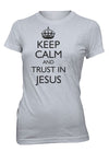 Keep Calm Trust in Jesus Faith God Christian T-shirt for Juniors
