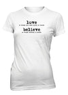 Love Believe Heart Valentine's Day Christian T-Shirt for Juniors