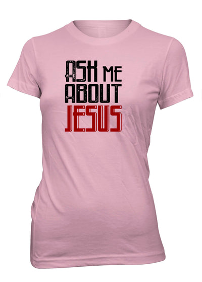 Ask Me About Jesus Preach Gospel Christian T-shirt for Juniors