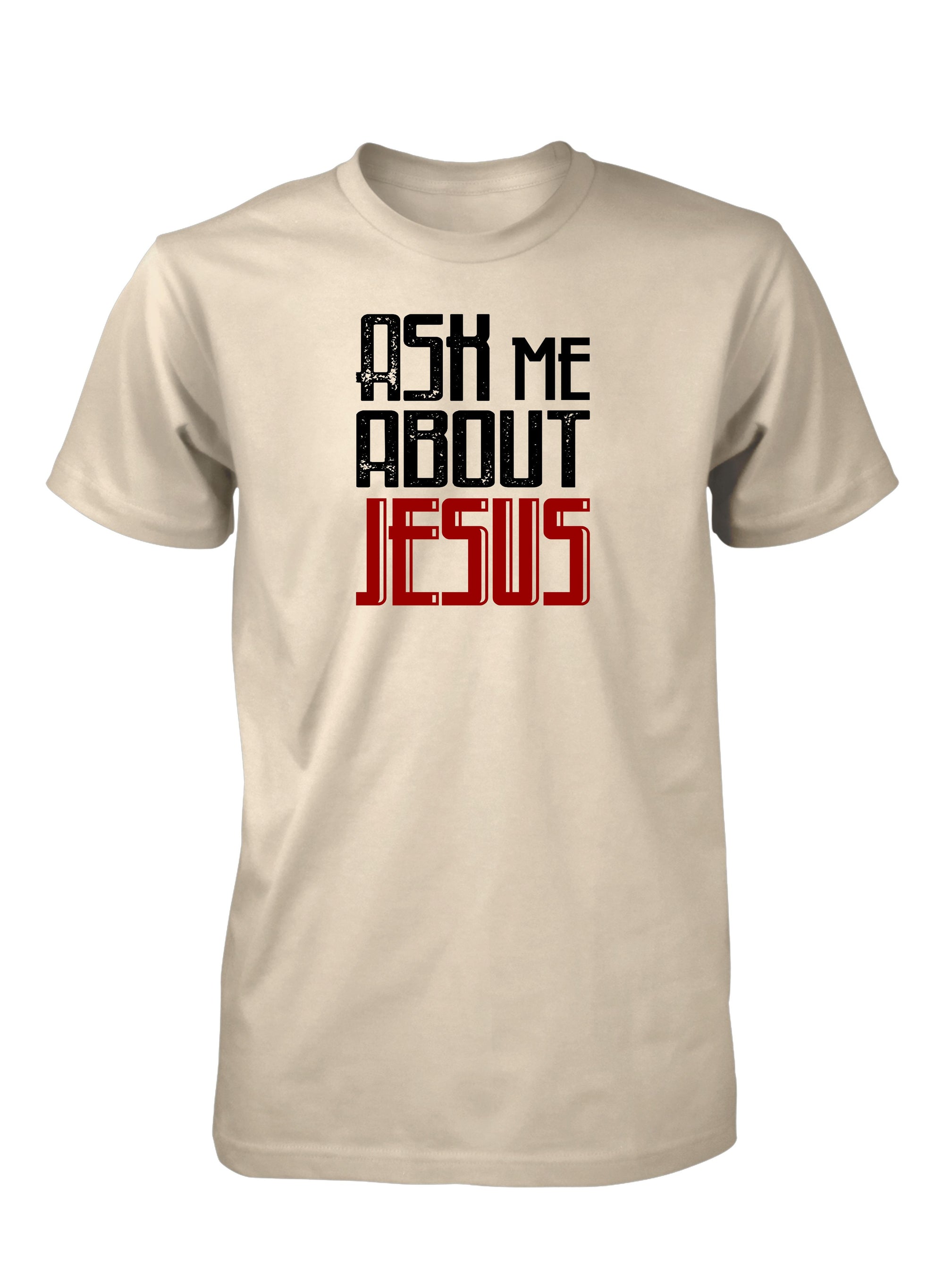 Ask Me About Jesus Preach Gospel Christian T-shirt for Men