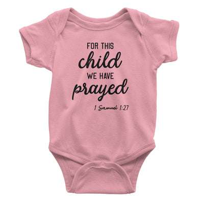 For This Child We Have Prayed Baby Pink Bodysuit | Christian Baby Gifts | Aprojes
