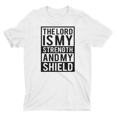 The Lord Is My Strength And My Shield T-Shirt for Men