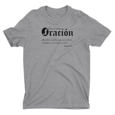 Dios No Rechaza Oracion Camiseta Cristiana Para Hombres en Gris | Aprojes