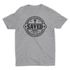 Saved Salvation Scripture Christian T-Shirt for Men