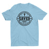 Saved Salvation Scripture Christian T-Shirt for Men