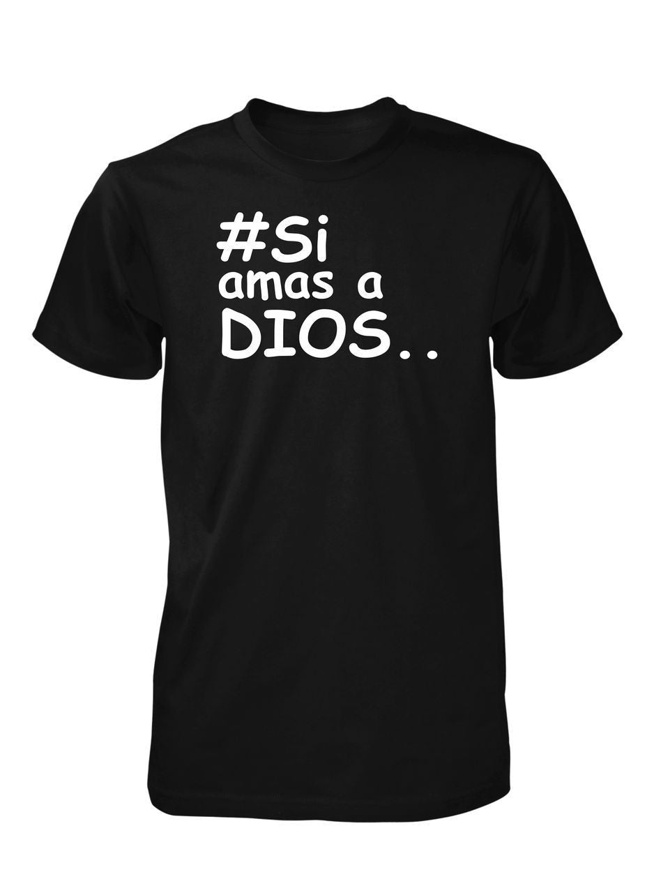 Si Amas A Dios Espinoza Paz Musica Regional Mejico Camiseta Cristiana